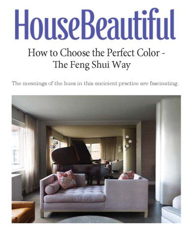 House Beautiful Cover: "How to Choose the Perfect Color - The Feng Shui Way", Dec. 31, 2015