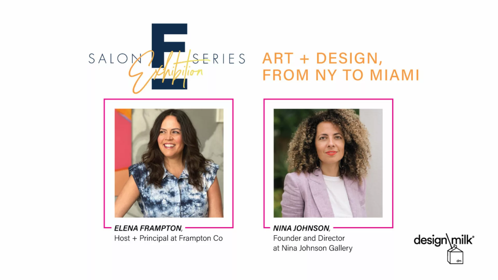 Art + Design from NY to Miami with Principle Elena Frampton and The Director at Nina Johnson Gallery, Nina Johnson