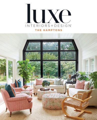 Luxe. Interiors + Design Hamptons, July 2021